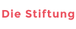 Die Stiftung